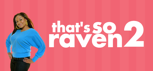 One spin off has already been made from Thats So Raven. It starred Kyle Massey, who played Ravens little brother, and was called Cory in the House. 